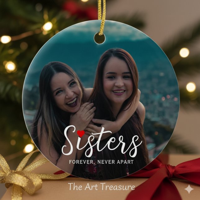 Ornamento De Cerâmica Sisters Connected At Heart Photo Keepsake White (Criador carregado)