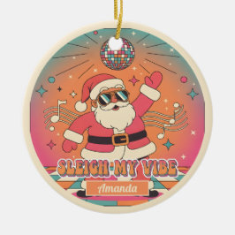 Ornamento De Cerâmica Sleigh My Vibe Funny Christmas Ornament Gift