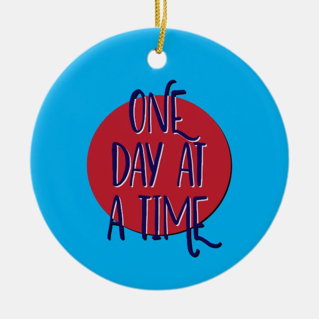 Ornamento De Cerâmica Slogan De Recuperação De Um Dia Por Vez (Frente)