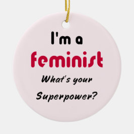 Ornamento De Cerâmica Slogan de superpotência feminista rosa