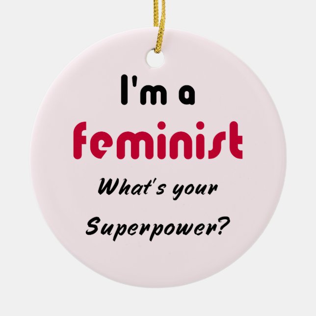Ornamento De Cerâmica Slogan de superpotência feminista rosa (Frente)