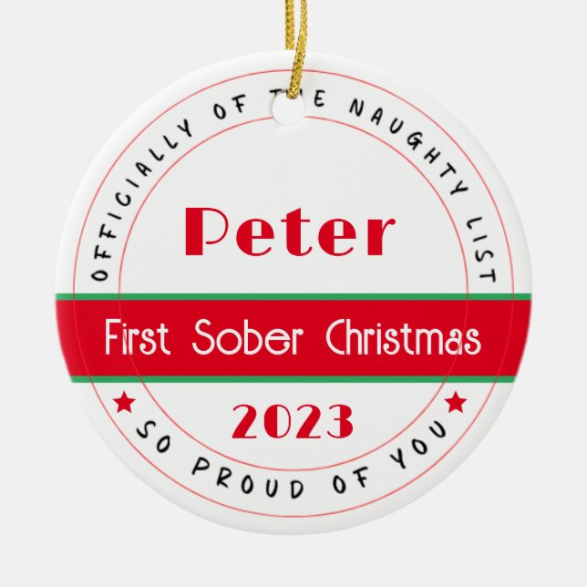 Ornamento De Cerâmica Sobriety Xmas Gift, Nome Personalizável (Frente)