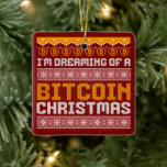 Ornamento De Cerâmica Sonho com um padrão de kit Faux CHRISTMAS BITCOIN<br><div class="desc">Sonho divertido de um ornamento cerâmico BITCOIN CHRISTMAS Faux Knit em BURGUNDY RED em um design de inspiração nórdica. A redação diz que estou SONHANDO DE UM NATAL DE BITCOIN e é decorada com árvores de Natal, flocos de neve e moedas de Bitmoney. Lançará sua paixão por Bitmoney e embrulhe...</div>
