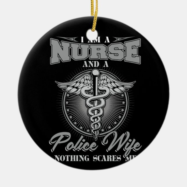 Ornamento De Cerâmica Sou Enfermeira E Esposa De Polícia Nada Me Assusta (Frente)
