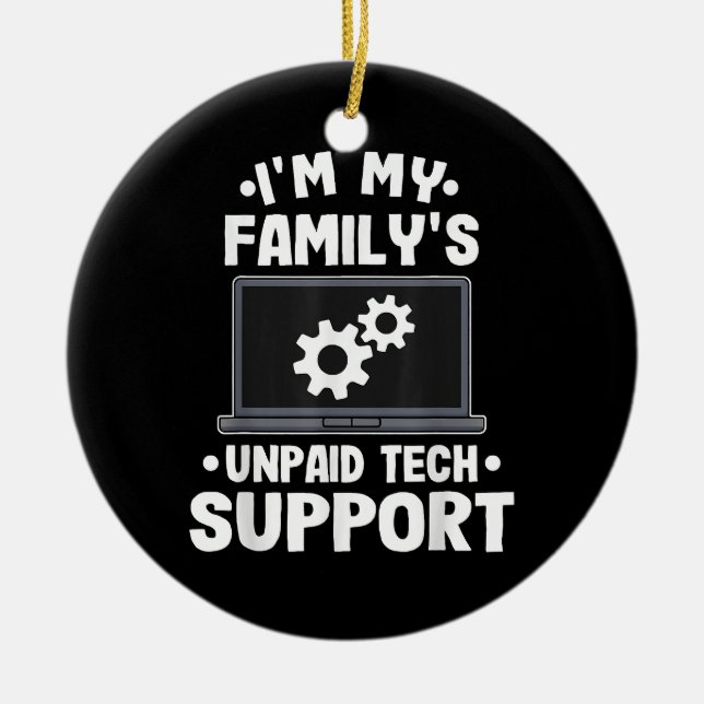 Ornamento De Cerâmica Sou o computador engraçado do suporte técnico não  (Frente)