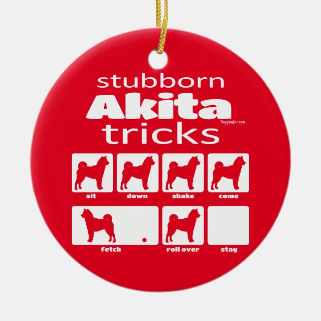 Ornamento De Cerâmica Stubborn Akita Tricks (Frente)