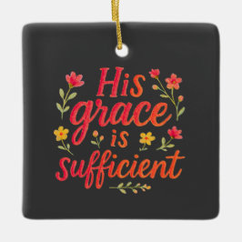 Ornamento De Cerâmica Sua Graça é suficiente