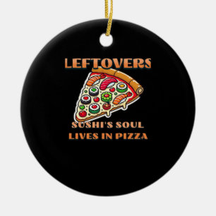 Ornamento De Cerâmica Sushi Pizza Art - Os Restantes São Para Quitters C