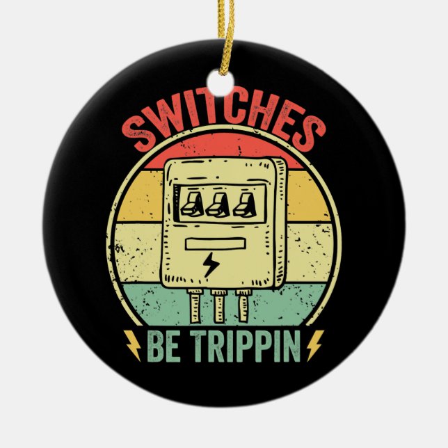 Ornamento De Cerâmica Switches Sejam Eletrônicos Engraçados Pela Trippin (Frente)