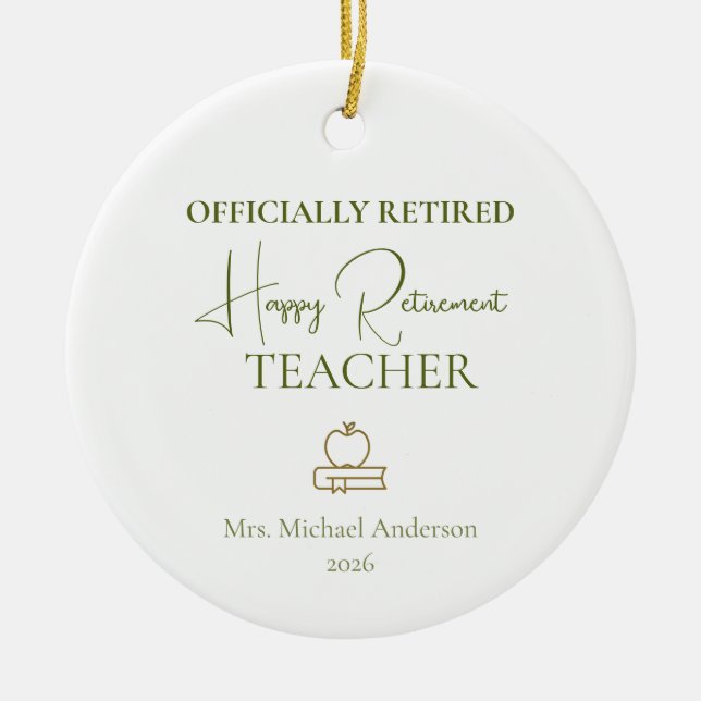 Ornamento De Cerâmica Teacher Retirement Gift Officially Retired (Frente)