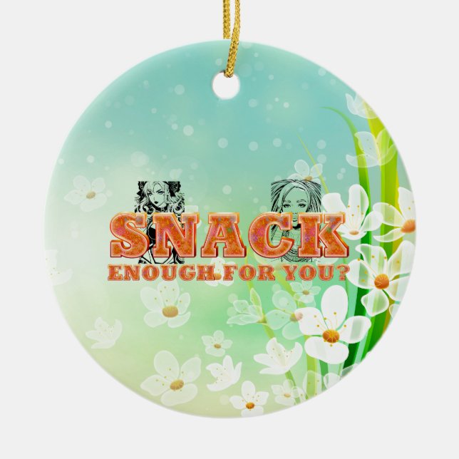 Ornamento De Cerâmica TEE Snack Enough (Frente)