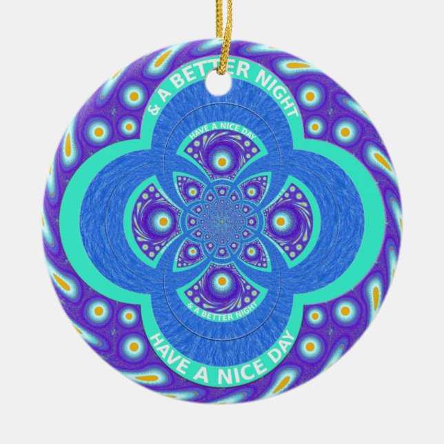 Ornamento De Cerâmica Tenha um dia mais agradável (Frente)