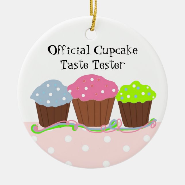 Ornamento De Cerâmica Testador de Gosto do Cupcake Oficial (Frente)