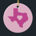 Ornamento De Cerâmica Texas<br><div class="desc">Estado do Texas no rosa com um coração para as senhoras</div>