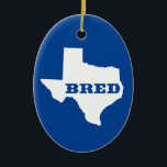 Ornamento De Cerâmica Texas produziu<br><div class="desc">Você era nascido lá,  você foi aumentado lá. Mostre-a fora!</div>