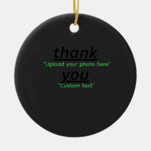 Ornamento De Cerâmica Texto Personalizado & Envie Sua Foto Personalizada