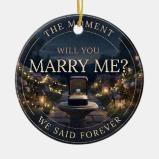 Ornamento De Cerâmica The Moment We Said Forever Romantic Proposal