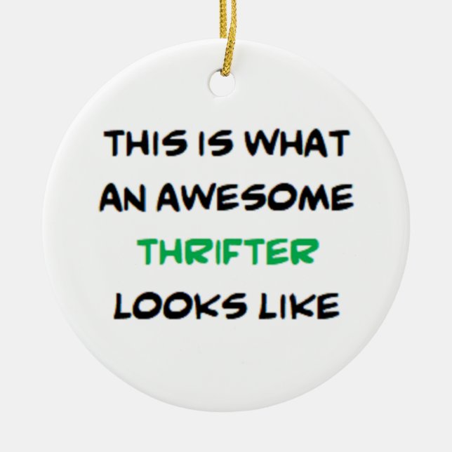 Ornamento De Cerâmica thrifter, awesome (Frente)