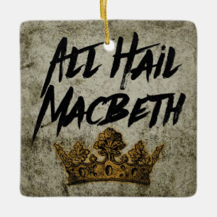 Ornamento De Cerâmica Todos saudam Macbeth