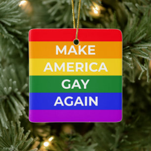 Ornamento De Cerâmica Tornar a América Gay novamente