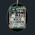 Ornamento De Cerâmica Torne-Se Um Clima Rochoso - Anúncio Vintage Engraç<br><div class="desc">Engraçado reimaginei o anúncio de jornal vintage por se tornar um Clima Rock</div>