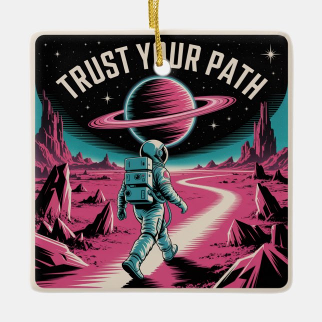 Ornamento De Cerâmica Trust Your Path (Frente)