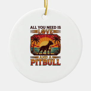 Ornamento De Cerâmica Tudo o que Você Precisa é Amor Pitbull Cachorro Pô