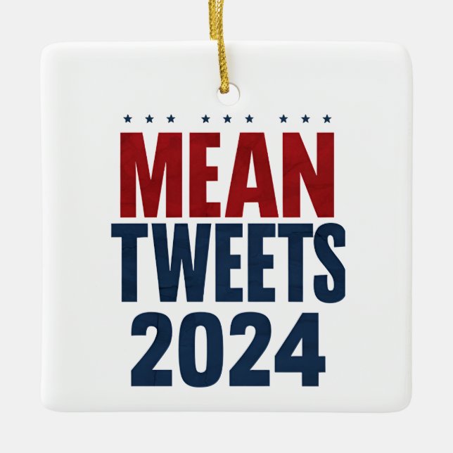 Ornamento De Cerâmica Tweets Médios 2024 Engraçado Trump Eleitoral (Frente)