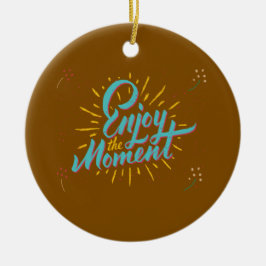 Ornamento De Cerâmica Uplifando Mensagens para uma Exibição Positiva