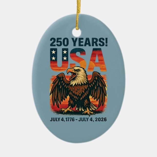 Ornamento De Cerâmica USA 250 Years – Patriotic Bald Eagle July 4th 2026 (Frente)