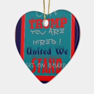 Ornamento De Cerâmica USA Trump Você Está Cansado! Unidos, Vamos!