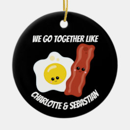 Ornamento De Cerâmica Vamos juntos como ovos e bacon personalizados