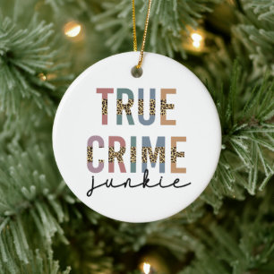Ornamento De Cerâmica Verdadeiro Crime Junkie Assassinato Mostra Sobre