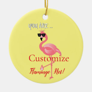 Ornamento De Cerâmica Você É Flamingo Hot Thunder_Cove