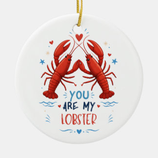 Ornamento De Cerâmica Você É Meu Lagostim Citação de Amor Náutico Fofo