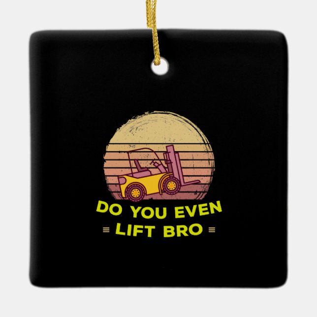 Ornamento De Cerâmica Você empilhadeira? (Frente)