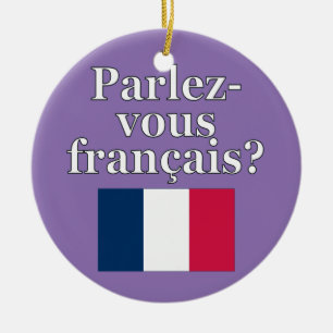 Ornamento De Cerâmica Você fala o francês? em francês. Bandeira