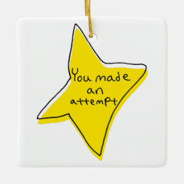 Ornamento De Cerâmica Você Fez Uma Tentativa - Estrela Amarela