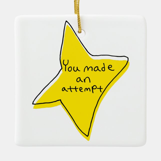 Ornamento De Cerâmica Você Fez Uma Tentativa - Estrela Amarela (Frente)