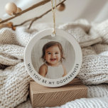 Ornamento De Cerâmica Você Será Minha Proposta Fotográfica De Padrões<br><div class="desc">Procurando uma maneira doce de pedir a um amado que seja o padrinho do seu bebê? Esta design moderna e minimalista é a forma perfeita de pop da questão! Quer você esteja perguntando a um membro da família ou amigos próximos, isso vai ajudá-lo a criar um momento sincero que eles...</div>