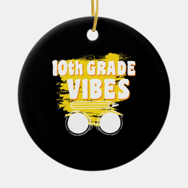 Ornamento De Cerâmica Voltar à escola no 10º ano Vibes Camisa Primeiro D (Frente)