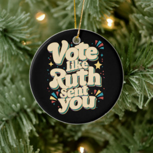Ornamento De Cerâmica Vote Como Se Ruth Tivesse Mandado Você Útero Femin