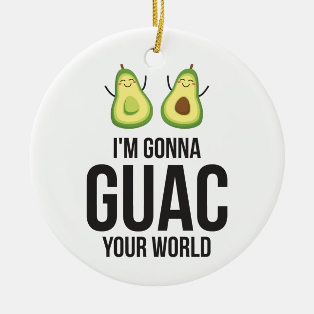 Ornamento De Cerâmica Vou guiar seu mundo Engraçado Guacamole Avocado (Frente)