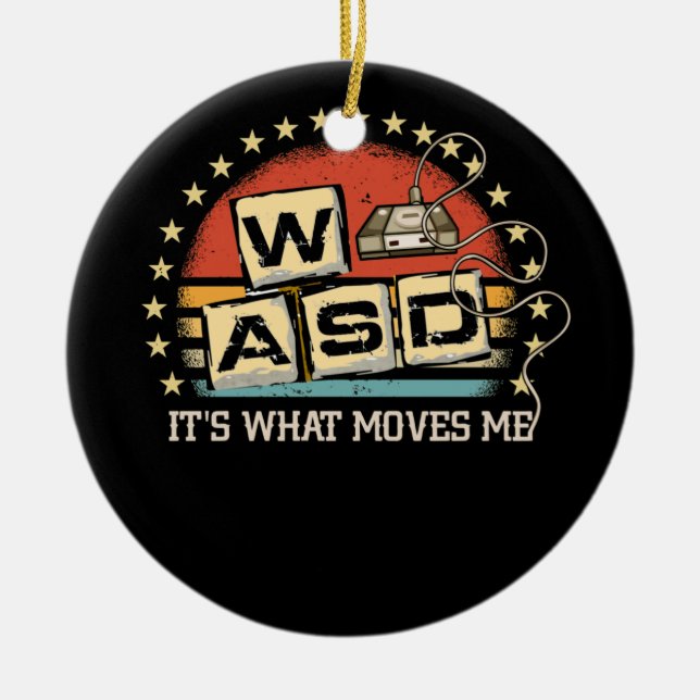 Ornamento De Cerâmica WASD It's What Moves Me PC Gamer Computer Nerd (Frente)