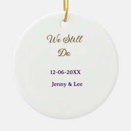 Ornamento De Cerâmica We still do brown pink name date year boho retro s