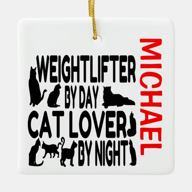 Ornamento De Cerâmica Weightlifter Loves Cats CUSTOM (Frente)