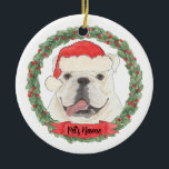 Ornamento De Cerâmica White Buldogue Personalizado<br><div class="desc">Faça a lista legal este ano com um ornamento personalizado do seu doce cão branco de inglês Bulldog!</div>