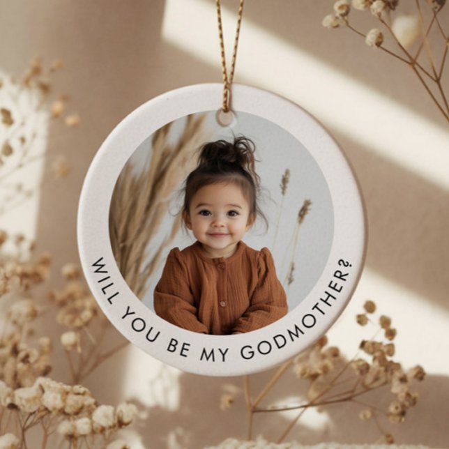 Ornamento De Cerâmica Will You Be My Godmother Photo Proposal (Zazzle Will You Be My Godmother Photo Proposal Ceramic Ornament (Front))