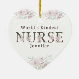 Ornamento De Cerâmica World’s Kindest  Nurse Floral Christmas