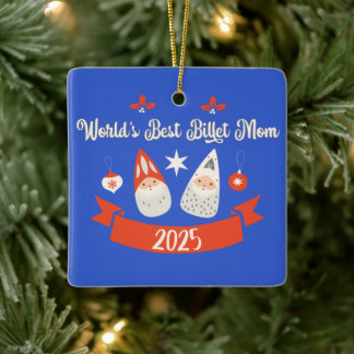 Ornamento De Cerâmica World's Best Billet Mom Custom Christmas 